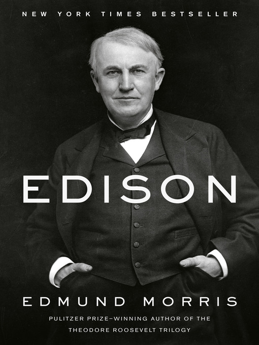Title details for Edison by Edmund Morris - Available